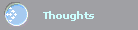 Thoughts